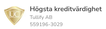 Högsta kreditvärdighet från UC för Tullify AB
